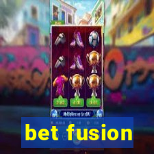 bet fusion